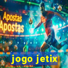 jogo jetix